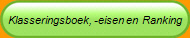 Klasseringsboek, -eisen en  Ranking